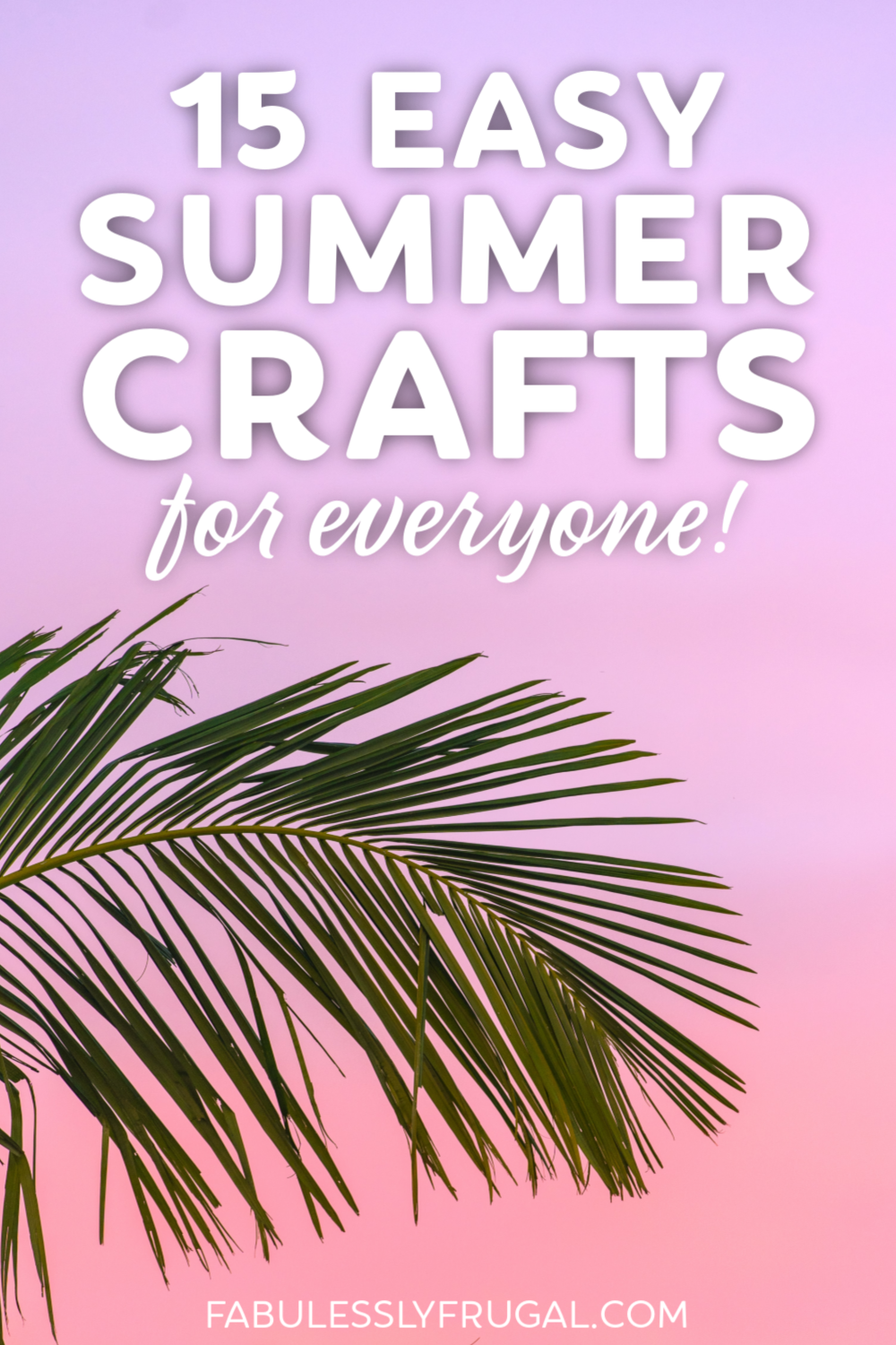 Easy summer crafts