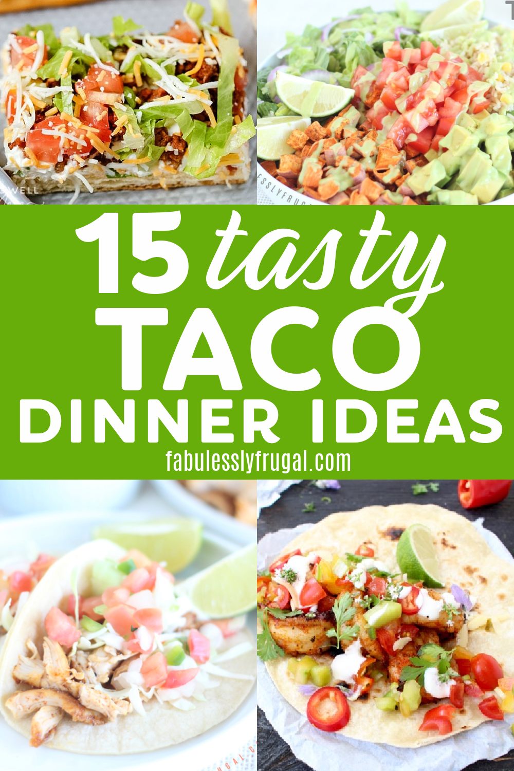 The 15 Best Taco Recipes Recipe - Fabulessly Frugal