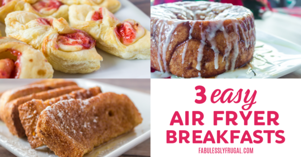 3 simple air fryer recipes that everyone will love, ready in 30-minutes!