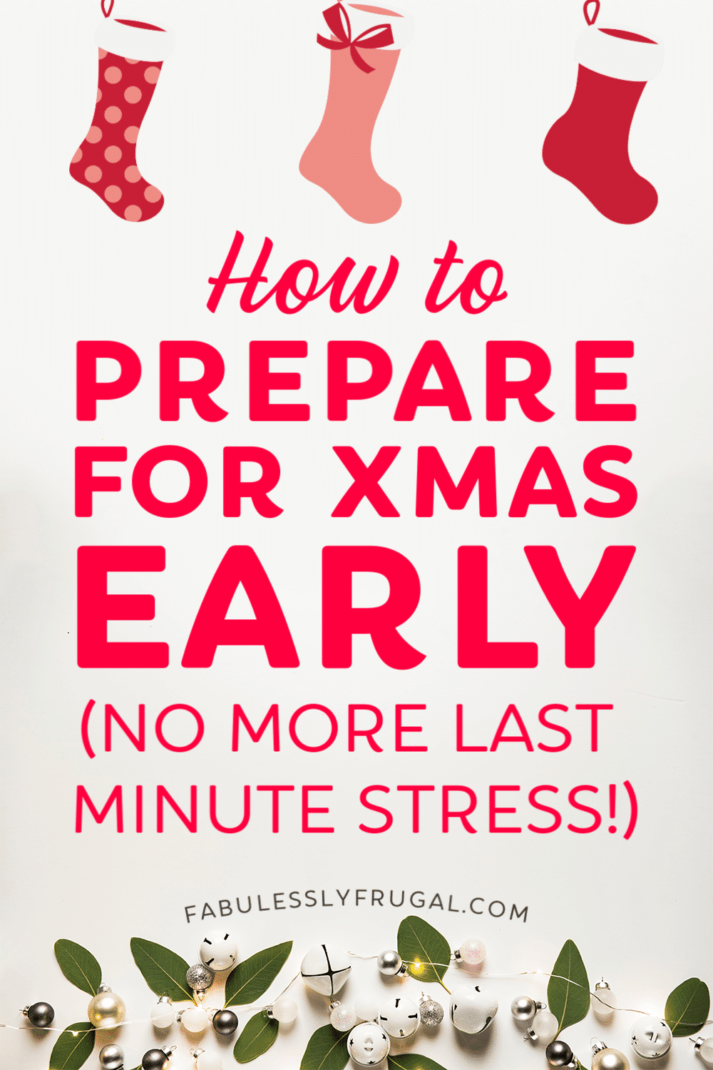 How to prepare for Christmas early