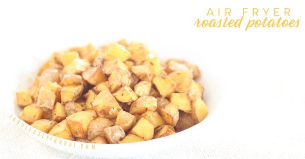 air fryer roasted potatoes