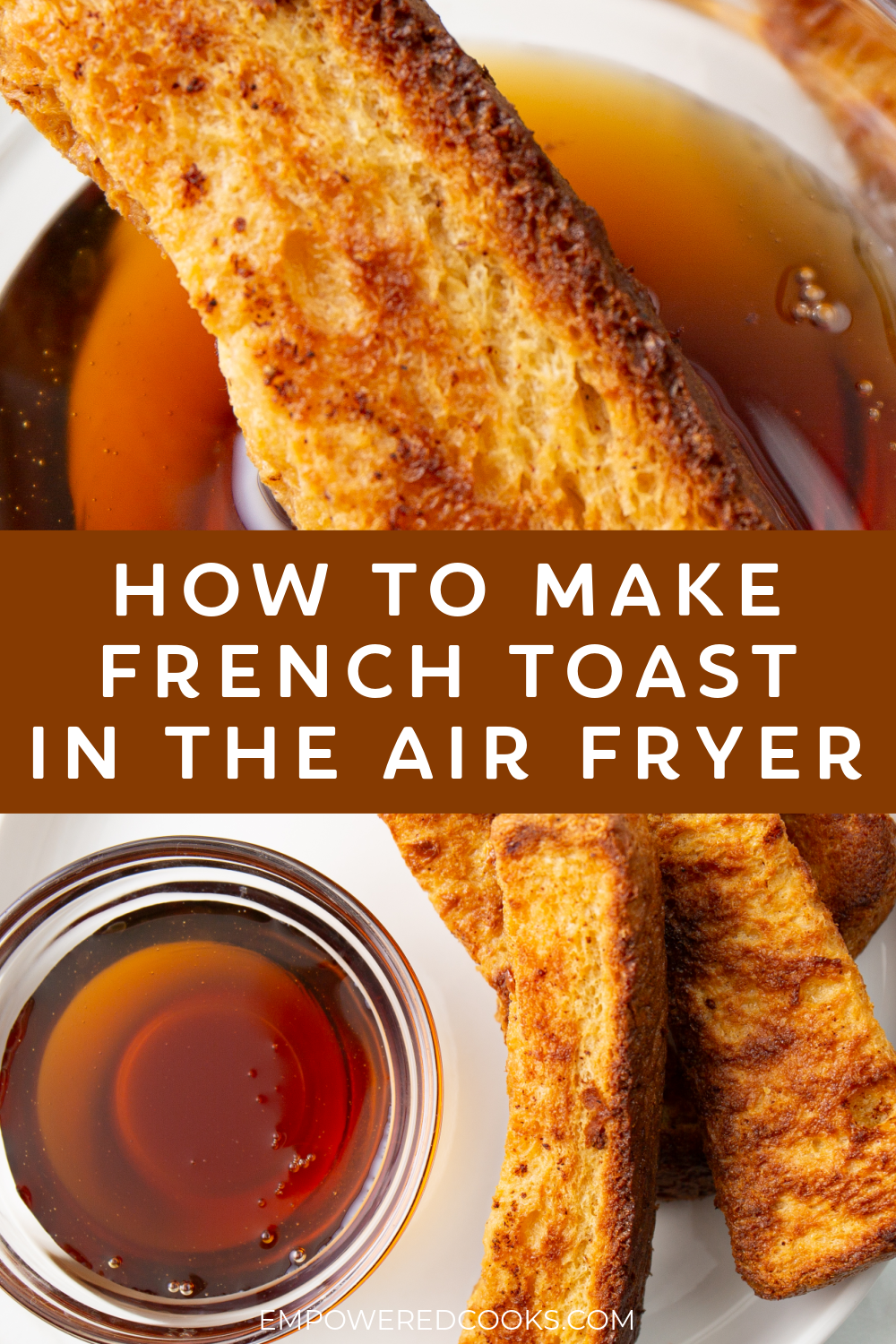 how to make french toast in the air fryer