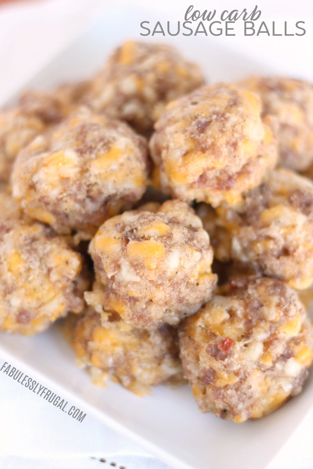 Keto and Gluten-Free Low Carb Sausage Balls Recipe - Fabulessly Frugal