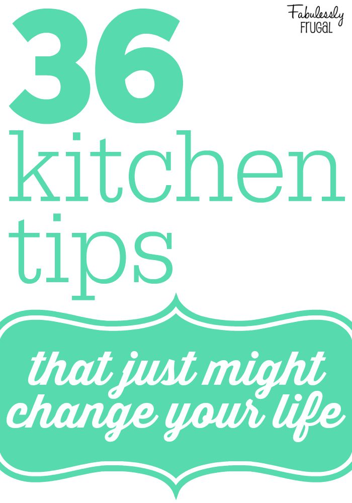 36 Kitchen Tips