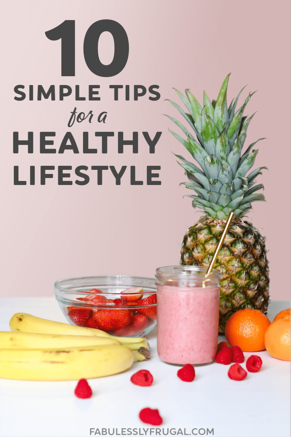 10 Tips for a healthy lifestyle