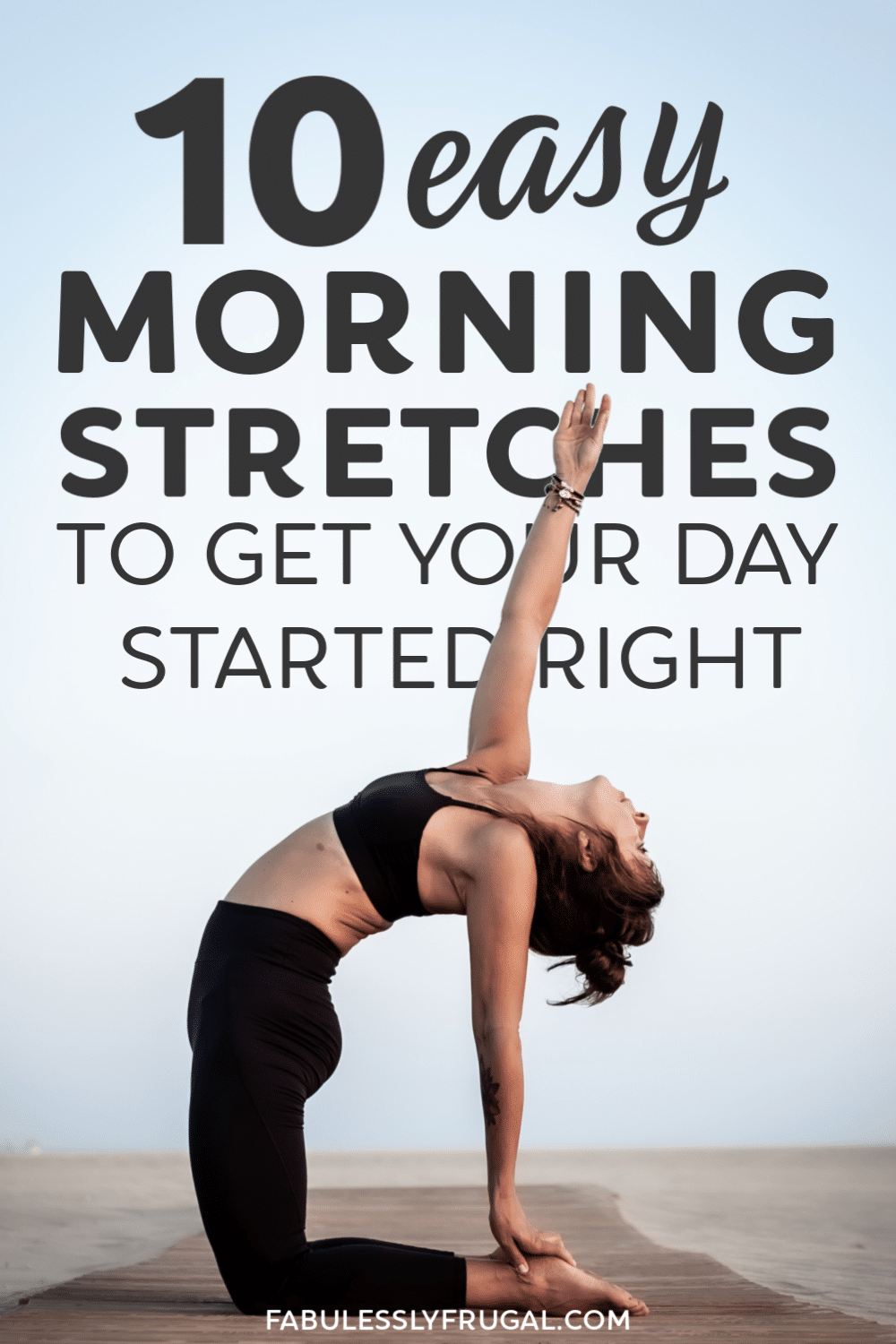Easy morning stretches