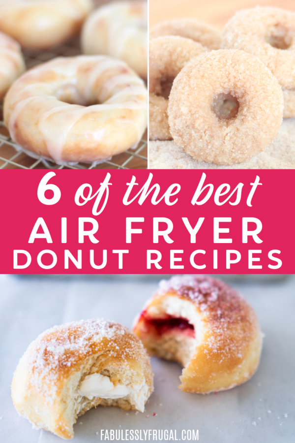 6 of the Very Best Air Fryer Donut Recipes Fabulessly Frugal