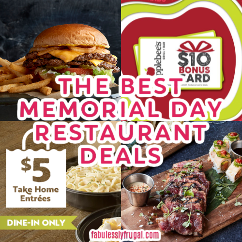 ik heb honger verlangen Uitvoeren The Best Memorial Day Restaurant and Gift Card Deals - Fabulessly Frugal