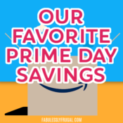 PRIME DAY 2024 Date, Tips, Deals, and More - Fabulessly Frugal