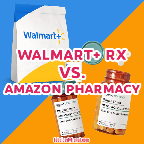 Walmart+ Rx vs. Amazon Pharmacy: A Head-to-Head Comparison - Fabulessly ...