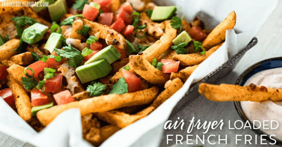 https://fabulesslyfrugal.com/wp-content/uploads/2021/06/air-fryer-loaded-fries-1-900x471.png