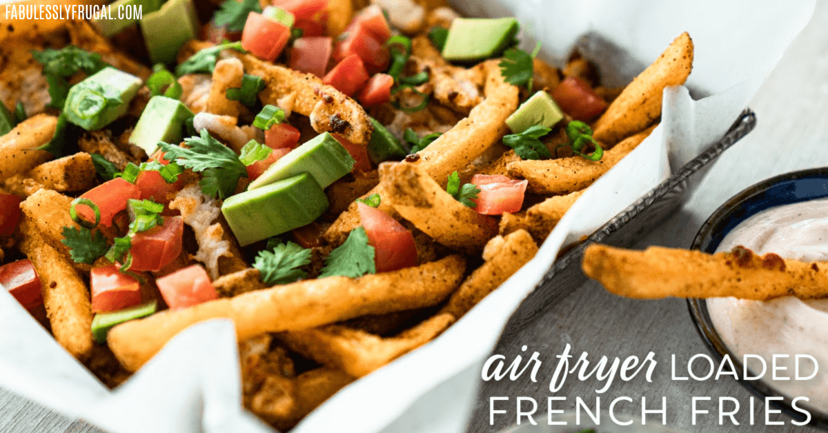 https://fabulesslyfrugal.com/wp-content/uploads/2021/06/air-fryer-loaded-fries-1.png