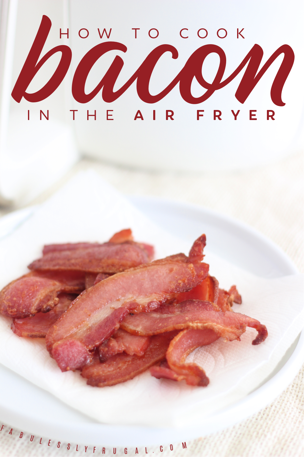 cooking bacon in air fryer