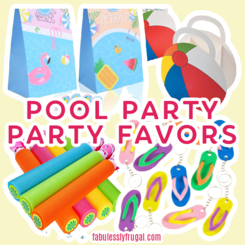 Make a Splash at your Summer Pool Party with the Best Favors - Fabulessly  Frugal