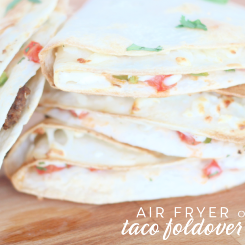 Air Fryer Quesadilla (Taco Bell Copycat)