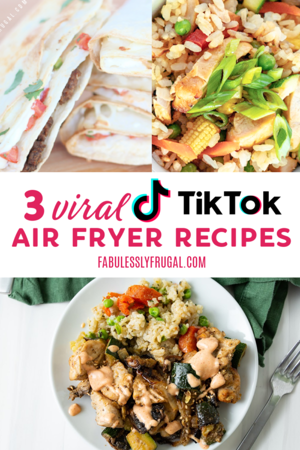 3 Tried and True Viral TikTok Air Fryer Recipes Fabulessly Frugal