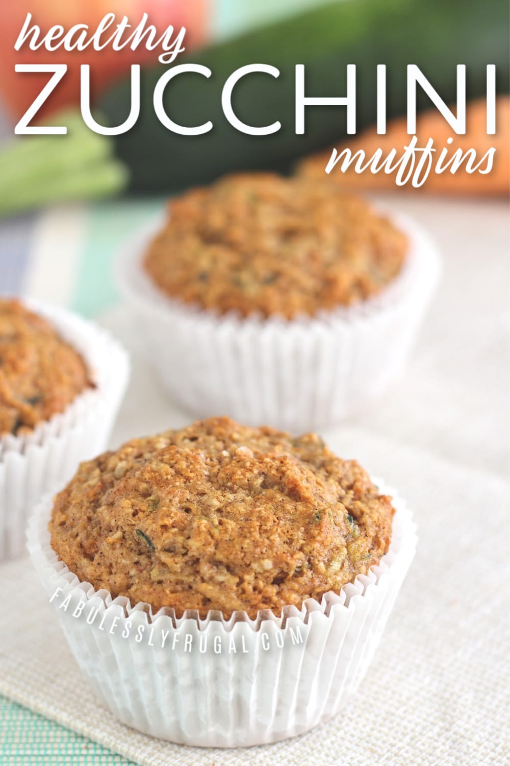 Healthy Zucchini Muffins Recipe - Fabulessly Frugal