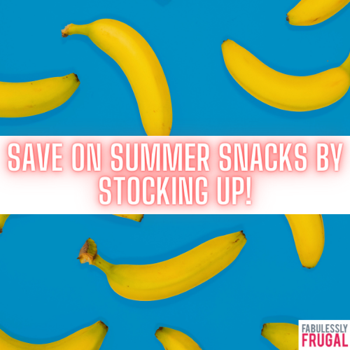 https://fabulesslyfrugal.com/wp-content/uploads/2021/07/Save-on-Summer-Snacks.png