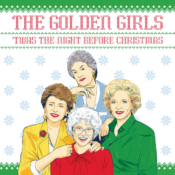 The Golden Girls ‘Twas the Night Before Christmas Illustrated Book $5.99...
