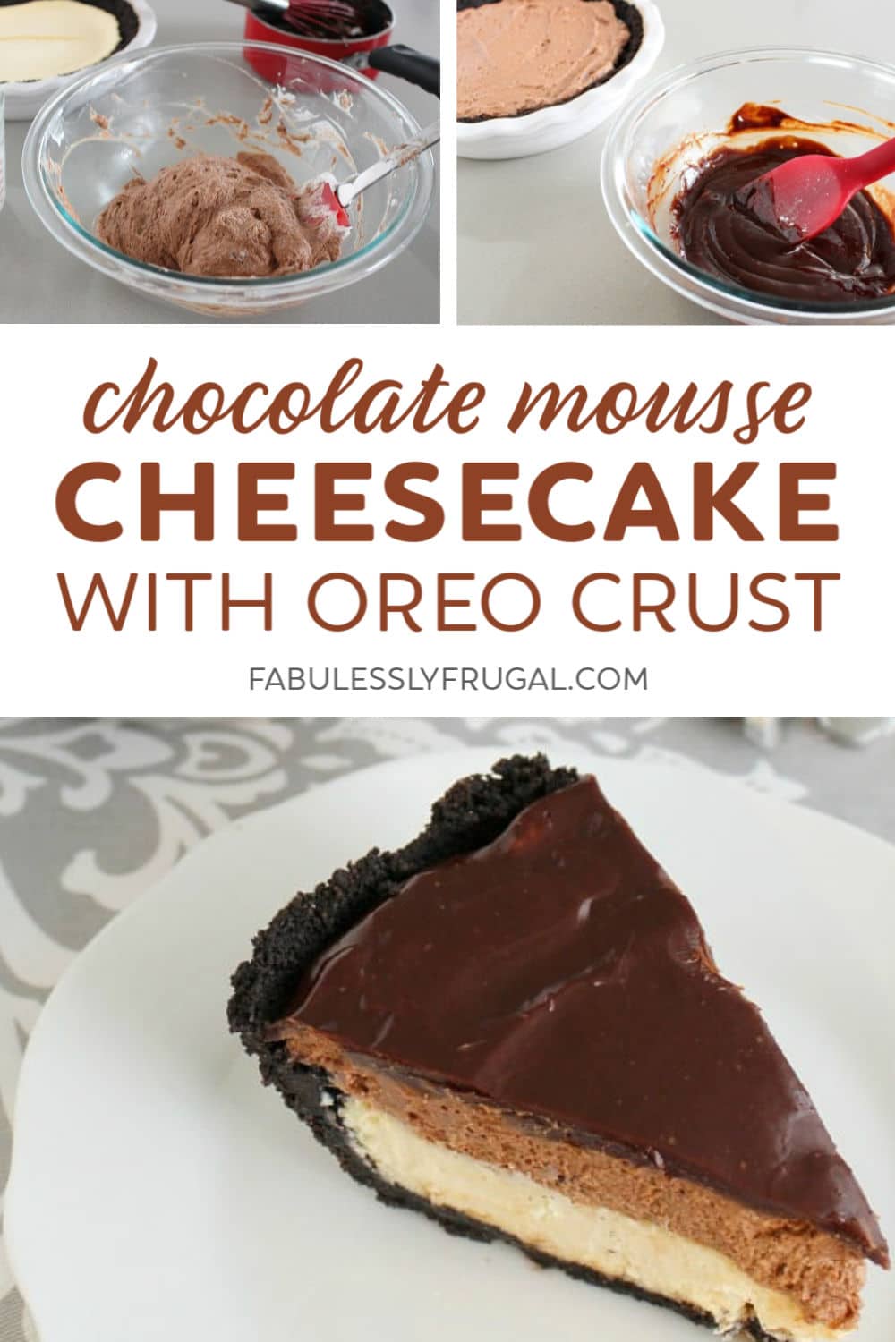 Chocolate mousse cheesecake with oreo crust
