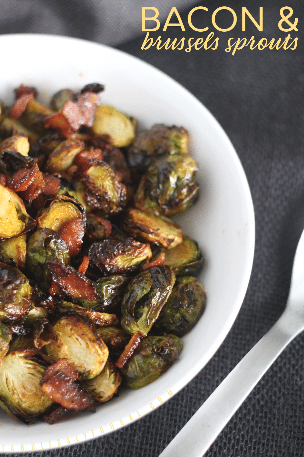Crispy brussels sprouts with bacon