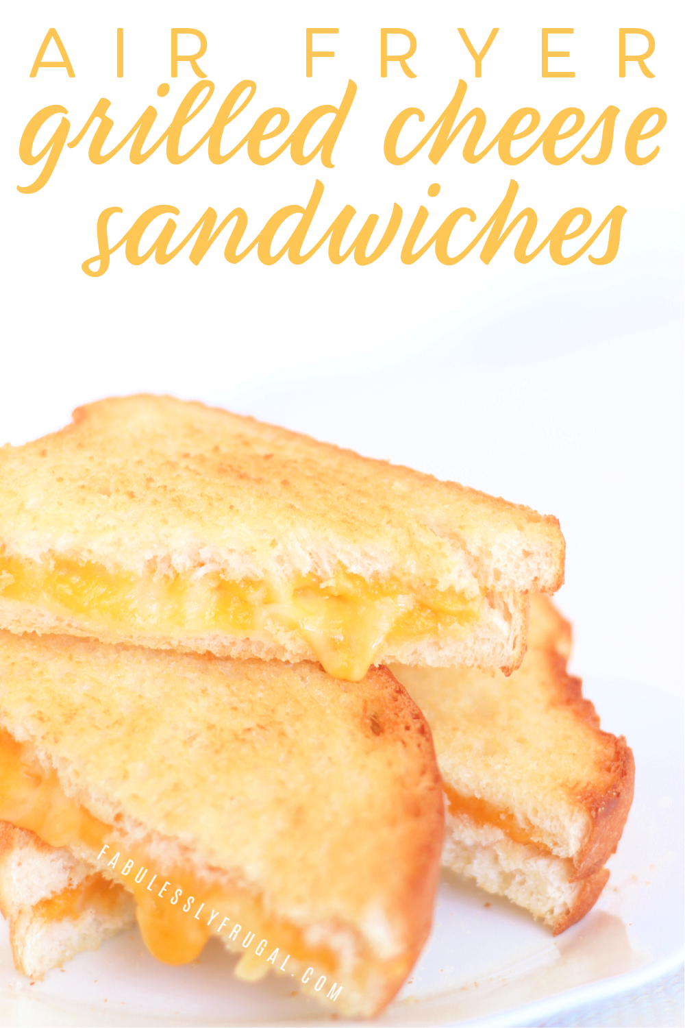 easiest grilled cheese sandwiches in the air fryer