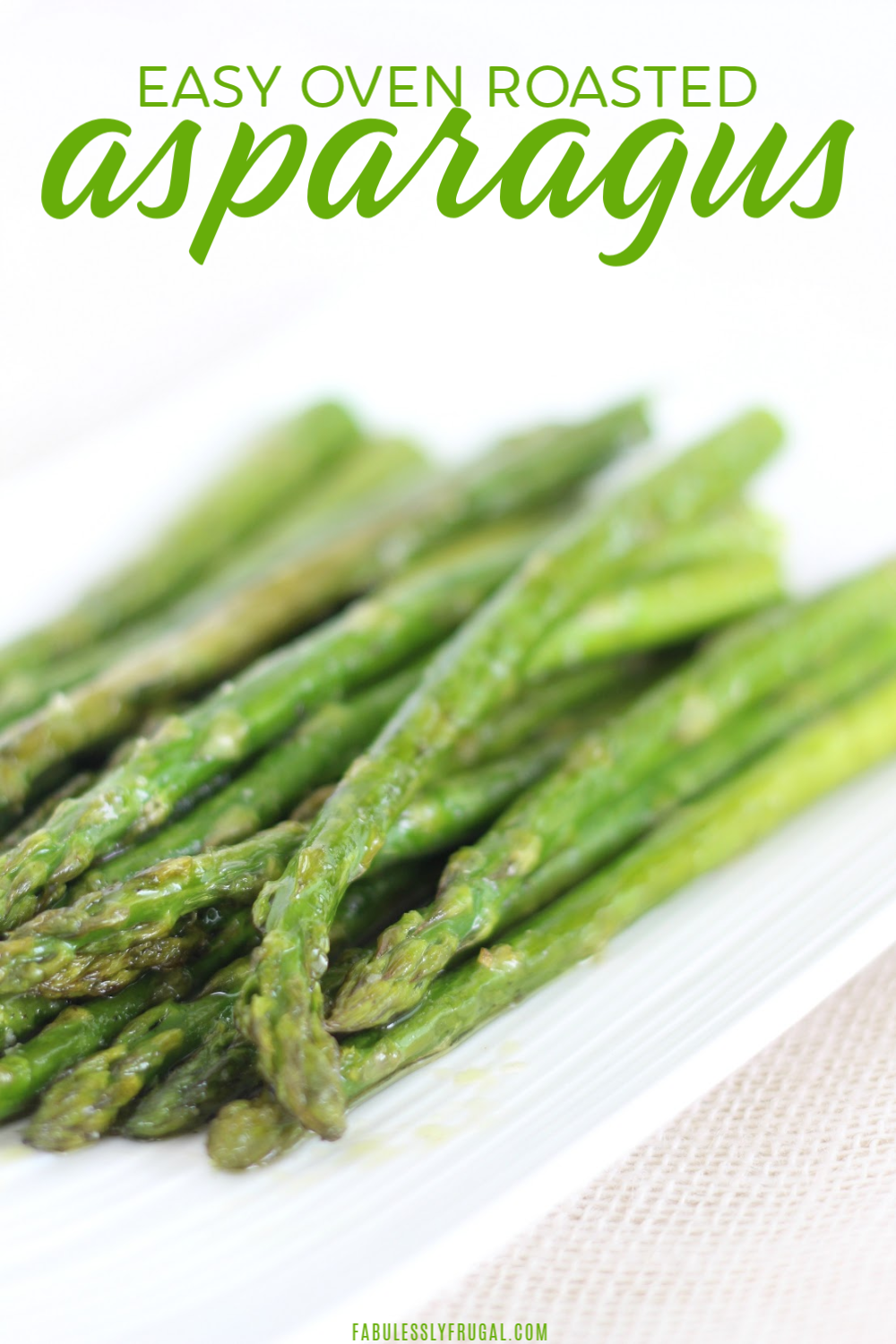 Easy oven-roasted asparagus recipe