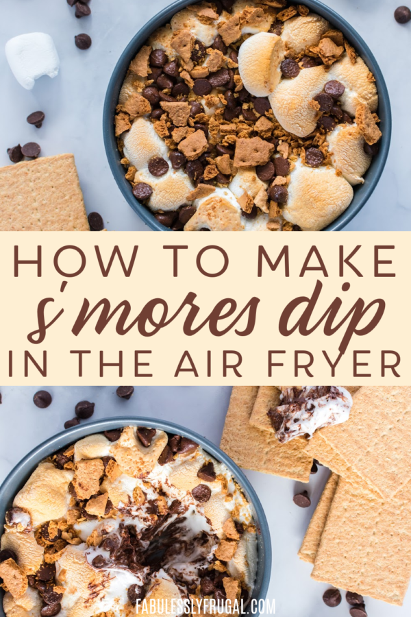 This is the Best Way to Eat S'mores Air Fryer S'mores Dip Recipe