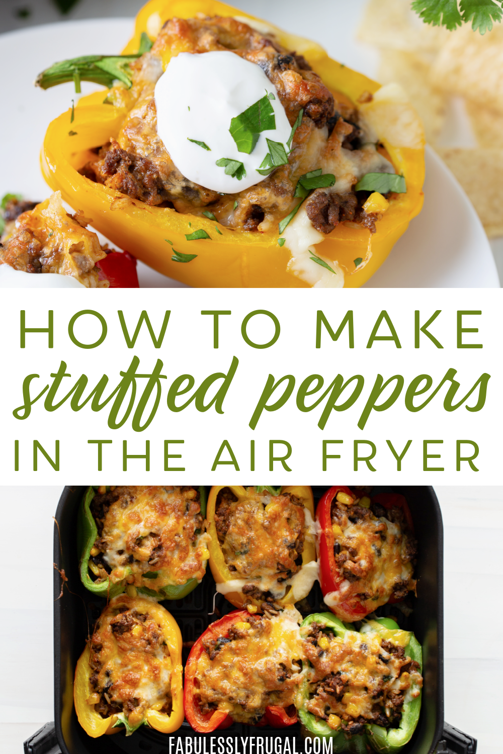 Quick and Easy Stuffed Peppers in the Air Fryer Recipe - Fabulessly Frugal