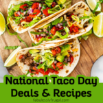 national taco day deals and freebies and recipes