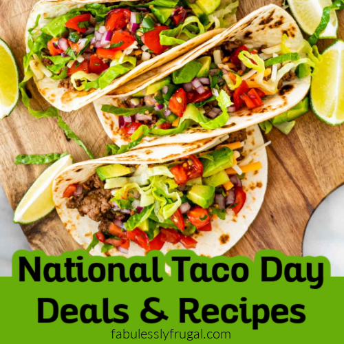 National Taco Day is Tuesday, October 4th Grab Deals and Recipes