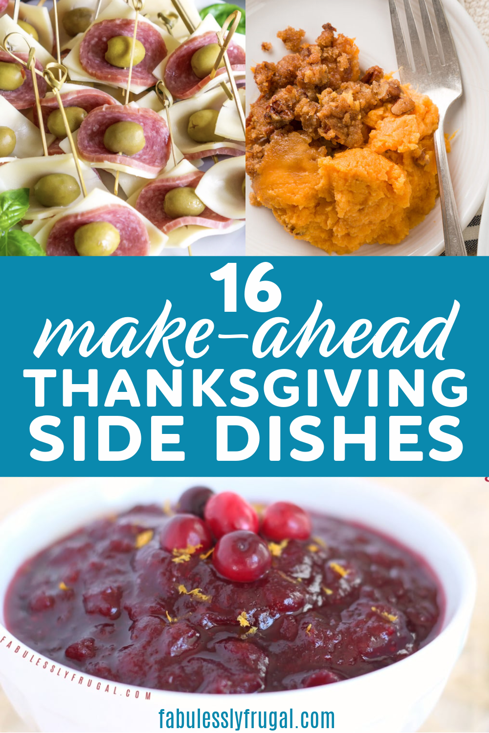 30 Easy Make-Ahead Thanksgiving Recipes That Will Save You Time ...