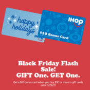 IHOP Black Friday! FREE $10 IHOP Gift Card with $30+ Gift Card Purchase...