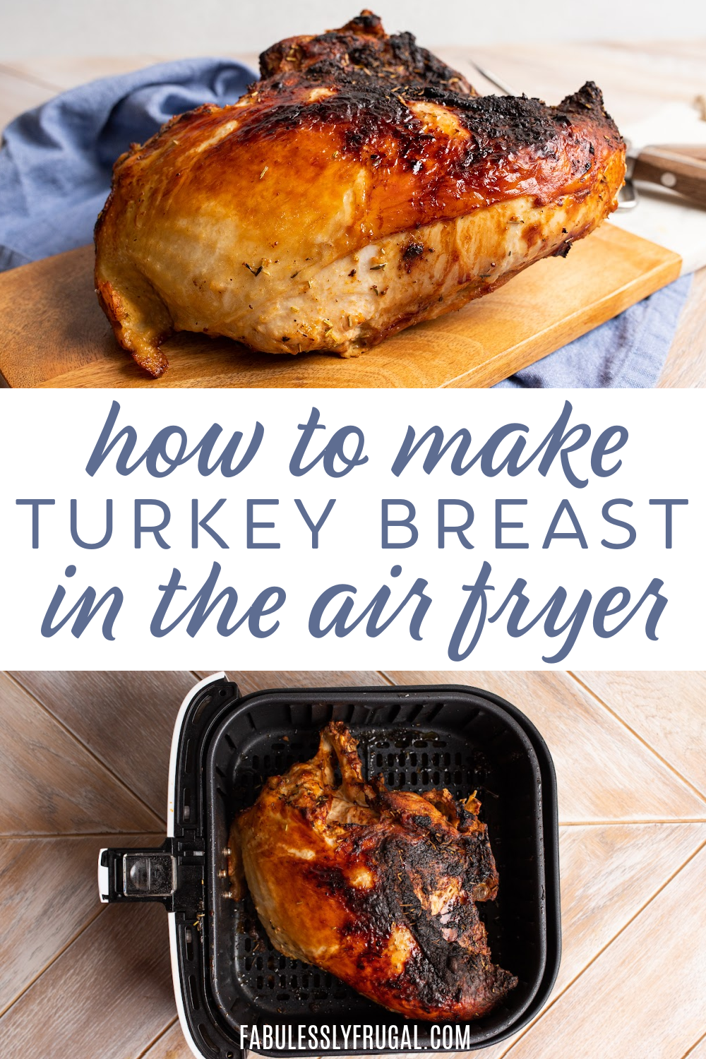 Air Fryer Turkey Breast - Easy Peasy Meals