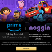 Prime Members: Noggin $0.99/month for 2 months!