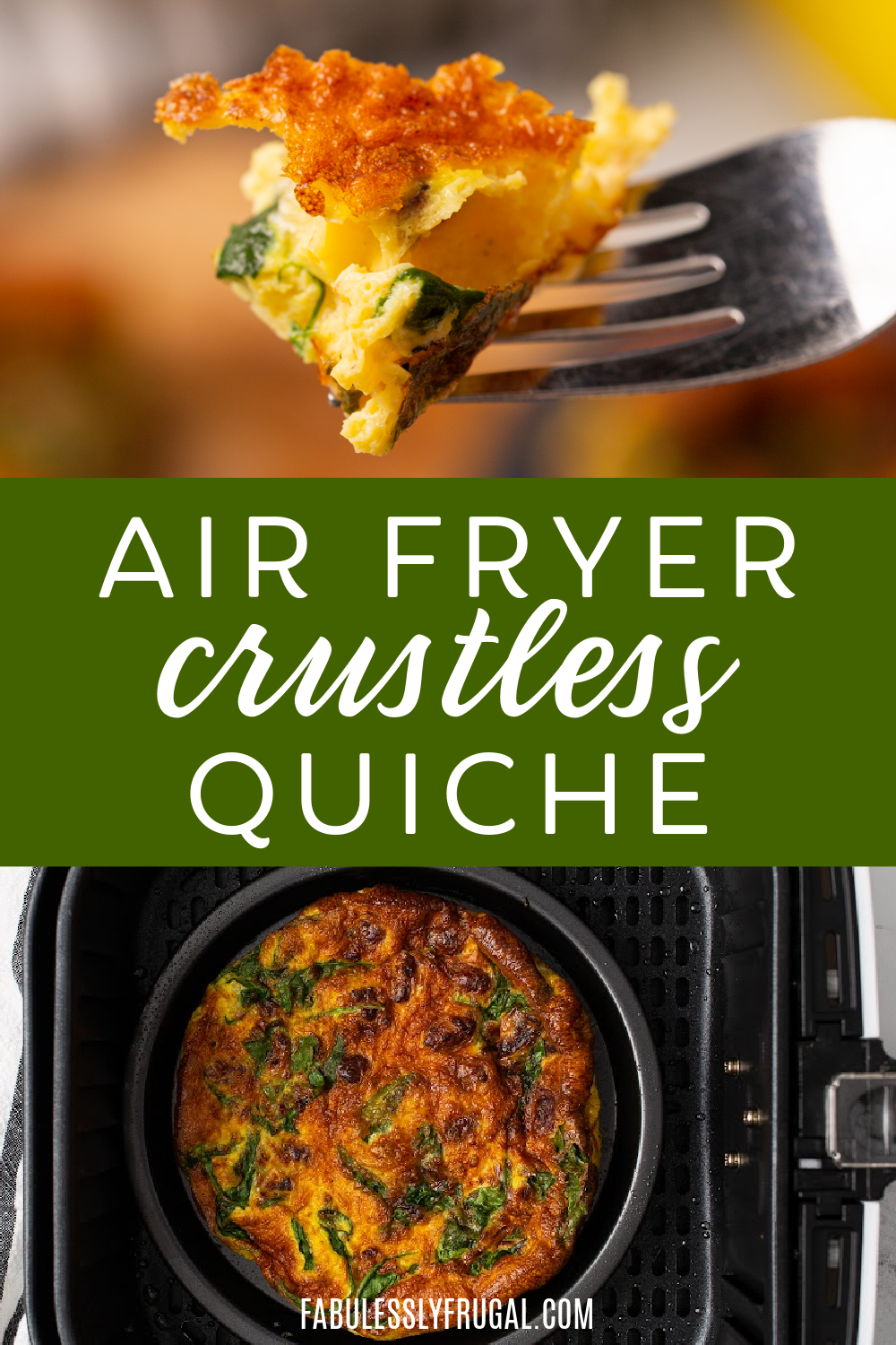 Air Fryer Crustless Quiche Recipe Fabulessly Frugal