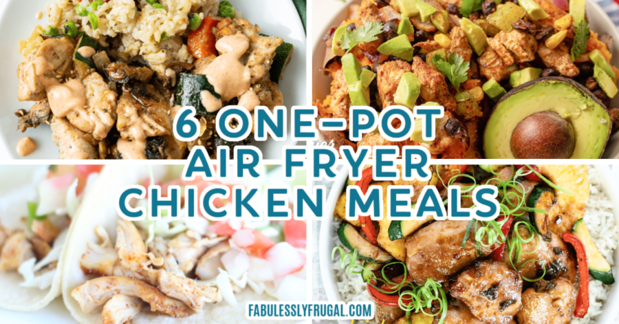 These 6 One Pot Chicken Dinners in the Air Fryer Are Perfect For Busy ...