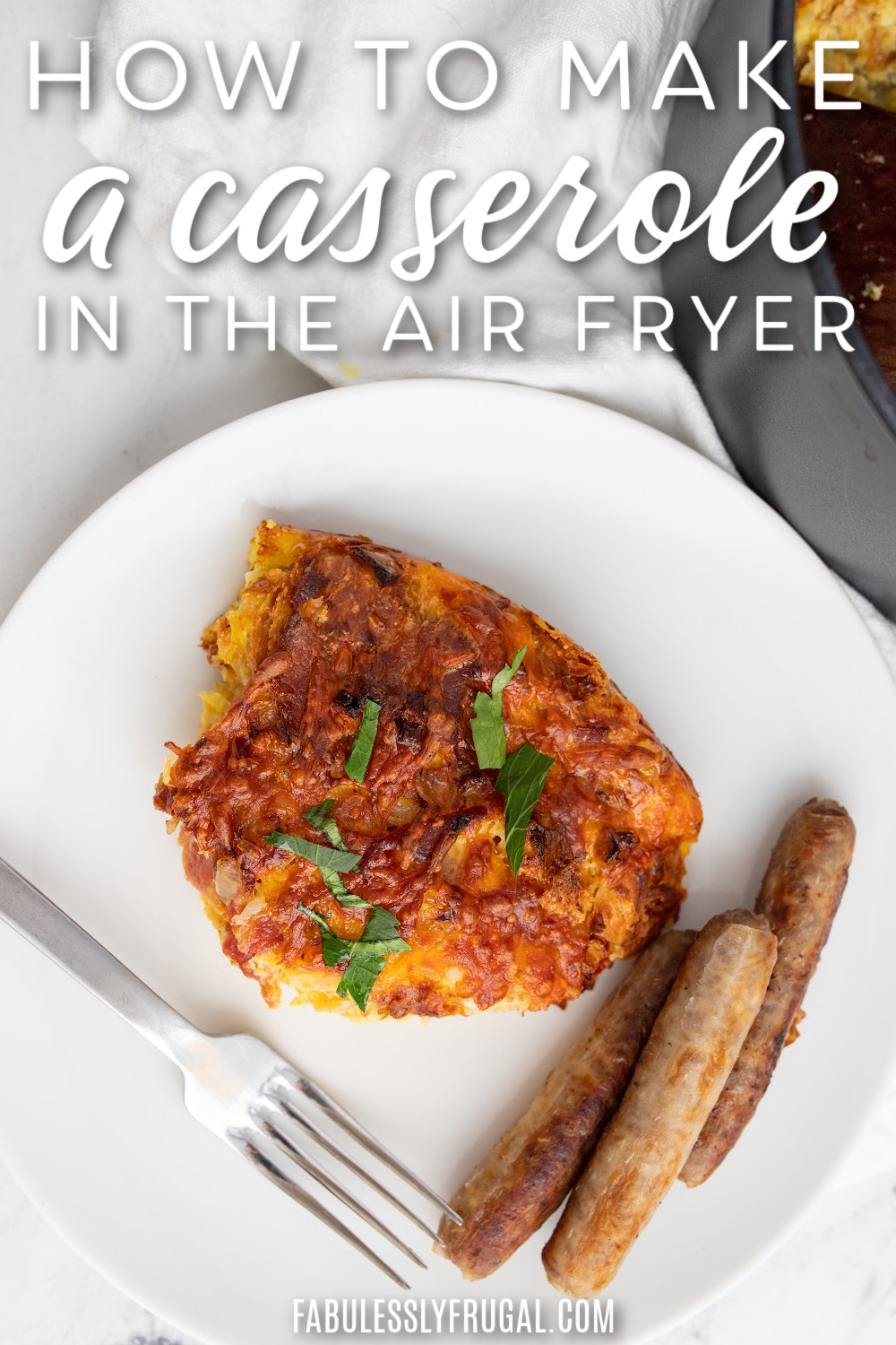 how to make a casserole in the air fryer