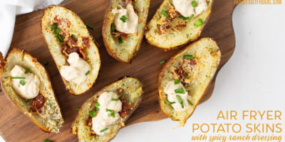 air fryer potato skins with spicy ranch dressing