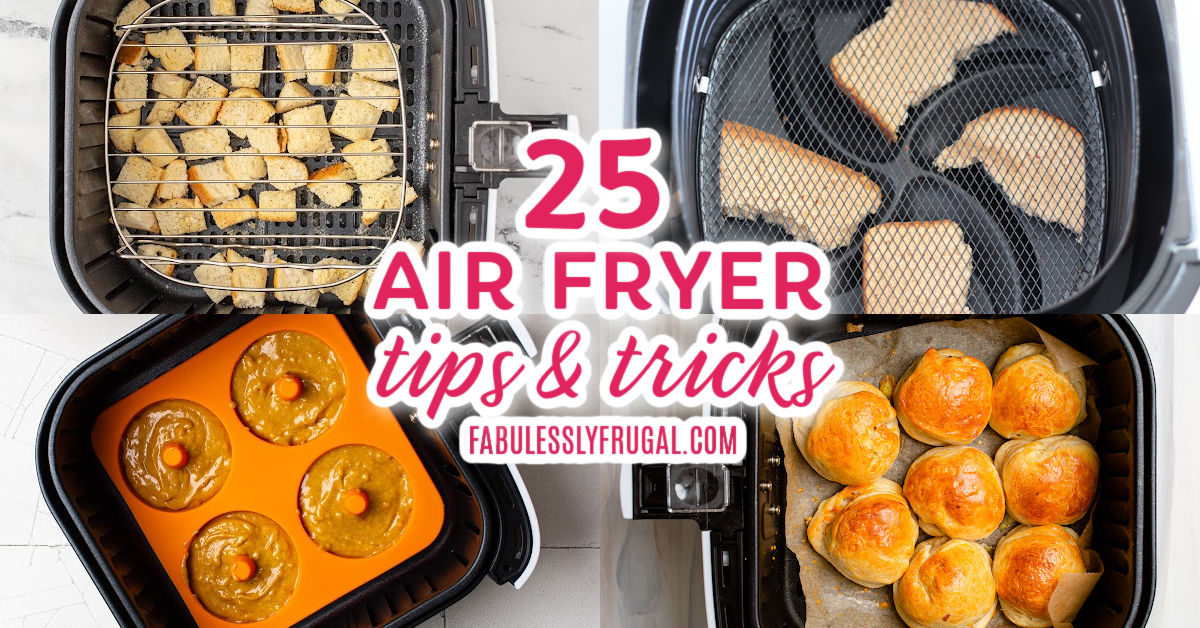 25 air fryer tips and tricks