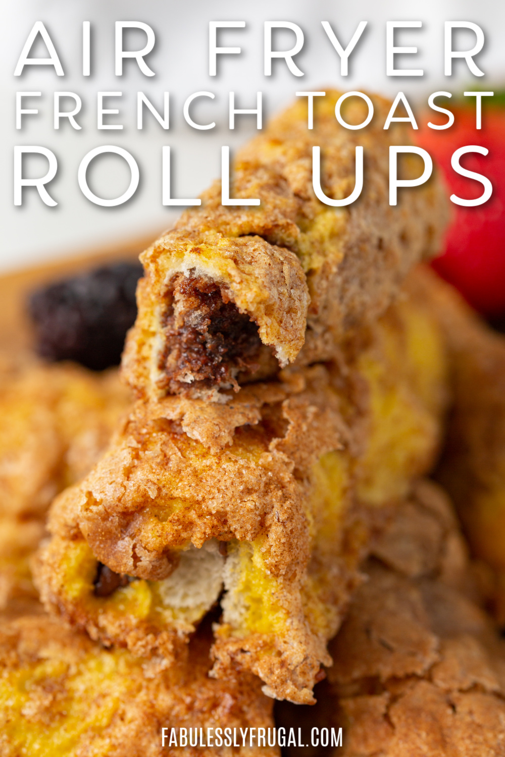 air fryer french toast roll ups