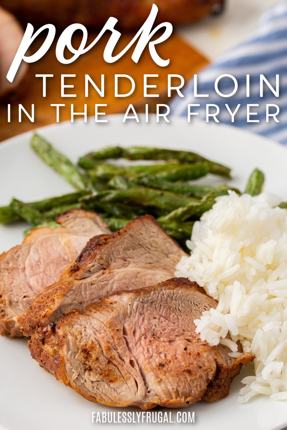 pork tenderloin in the air fryer