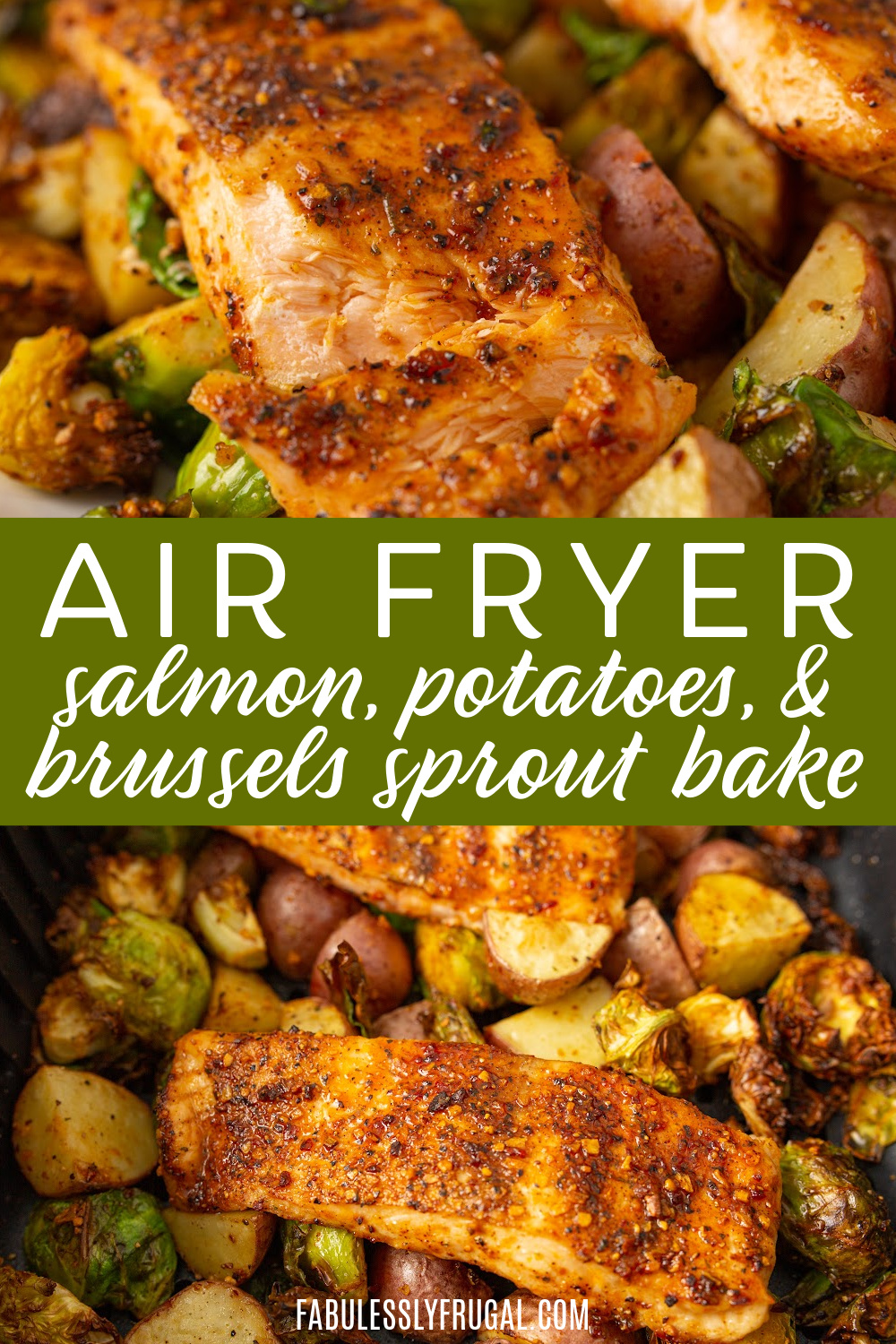 air fryer salmon potatoes brussels sprouts bake