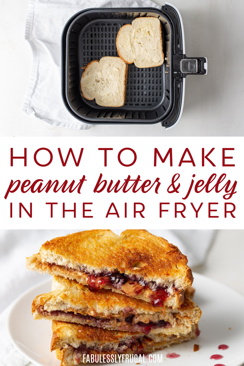 how to make peanut butter & jelly in the air fryer