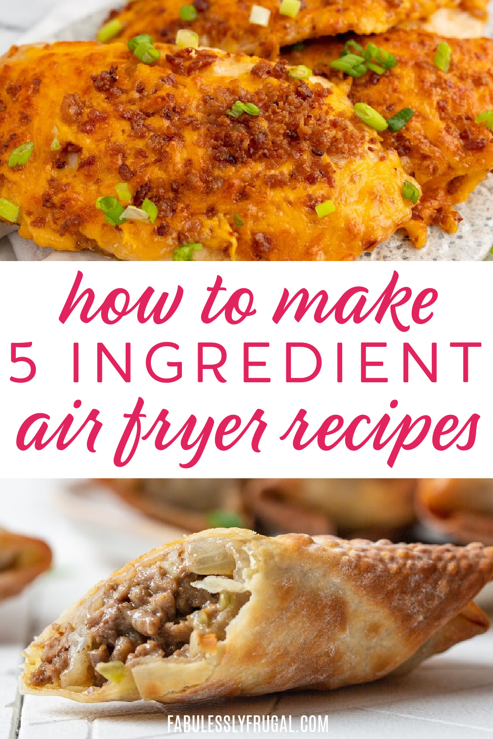 how to make 5 ingredient air fryer recipes