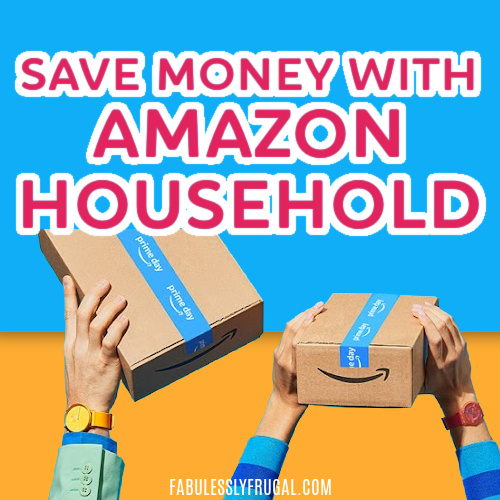 Did You Know? Amazon Prime CAN Be Shared Fabulessly Frugal