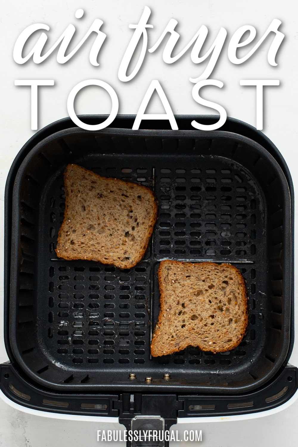 air fryer toast