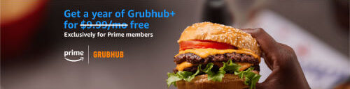 Grubhub+ Free with Prime - Get a Year Free