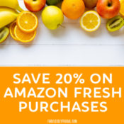 Prime Members Save 20% Off Your Amazon Fresh Purchases