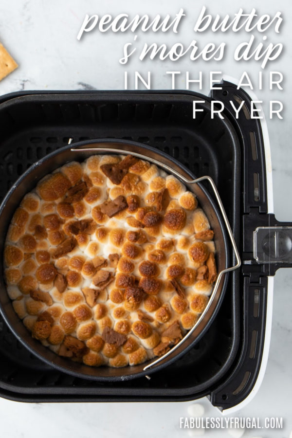 Peanut Butter Chocolate S'mores Dip 10 Minute Air Fryer Treat